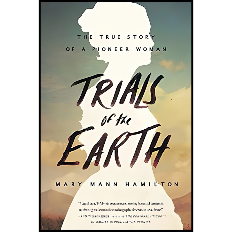 کتاب Trials of the Earth اثر Mary Hamilton انتشارات تازه ها