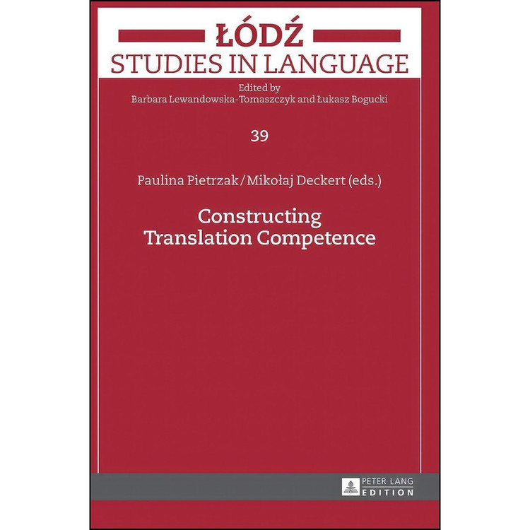 کتاب Constructing Translation Competence اثر جمعي از نويسندگان انتشارات بله