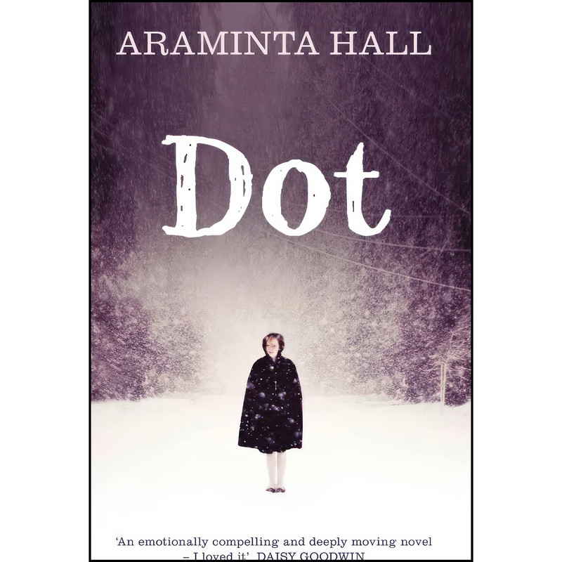 کتاب Dot اثر Araminta Hall انتشارات The Borough Press