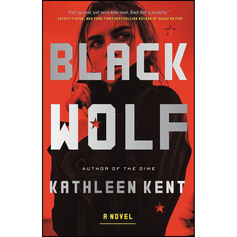 کتاب Black Wolf اثر Kathleen Kent انتشارات Mulholland Books