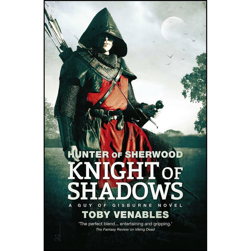 کتاب Knight of Shadows اثر Toby Venables انتشارات Abaddon