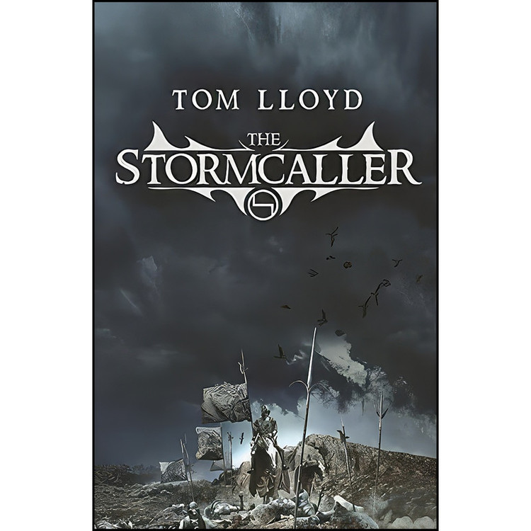 کتاب The Stormcaller اثر Tom Lloyd انتشارات Gollancz