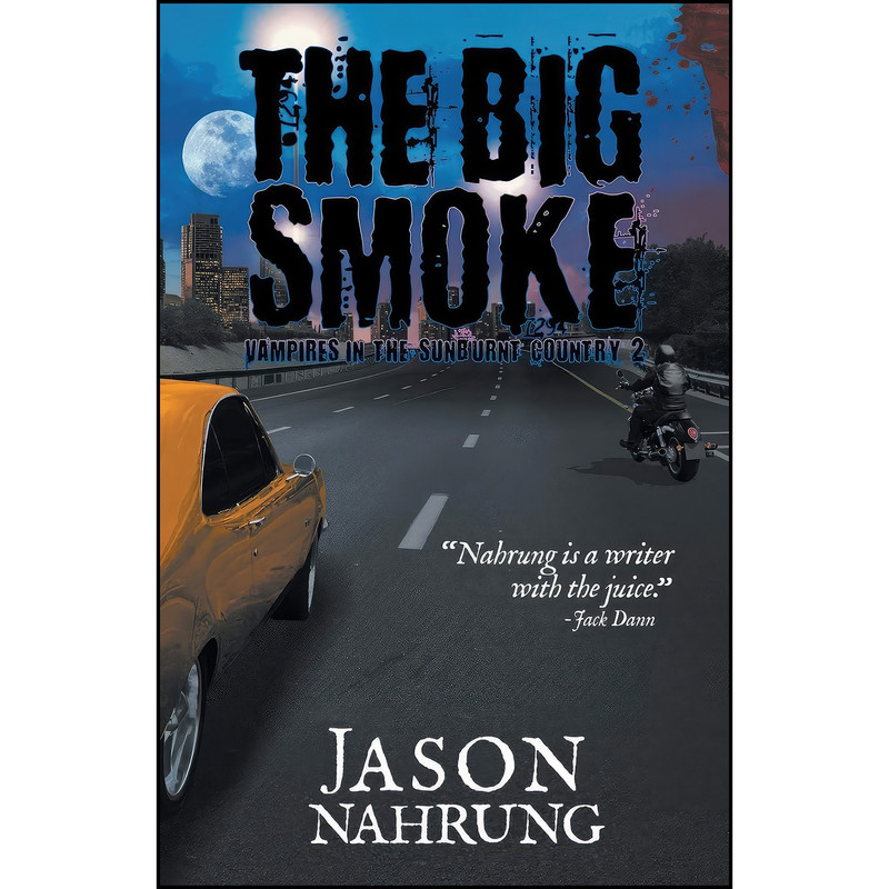کتاب The Big Smoke اثر Jason Nahrung انتشارات Clan Destine Press