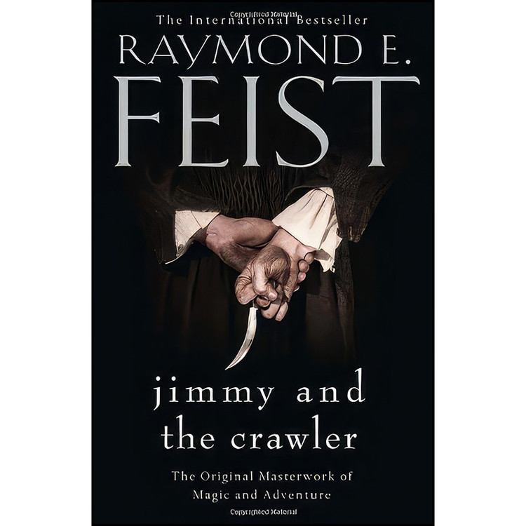 کتاب Jimmy and the Crawler اثر Raymond E. Feist انتشارات Harper Voyager