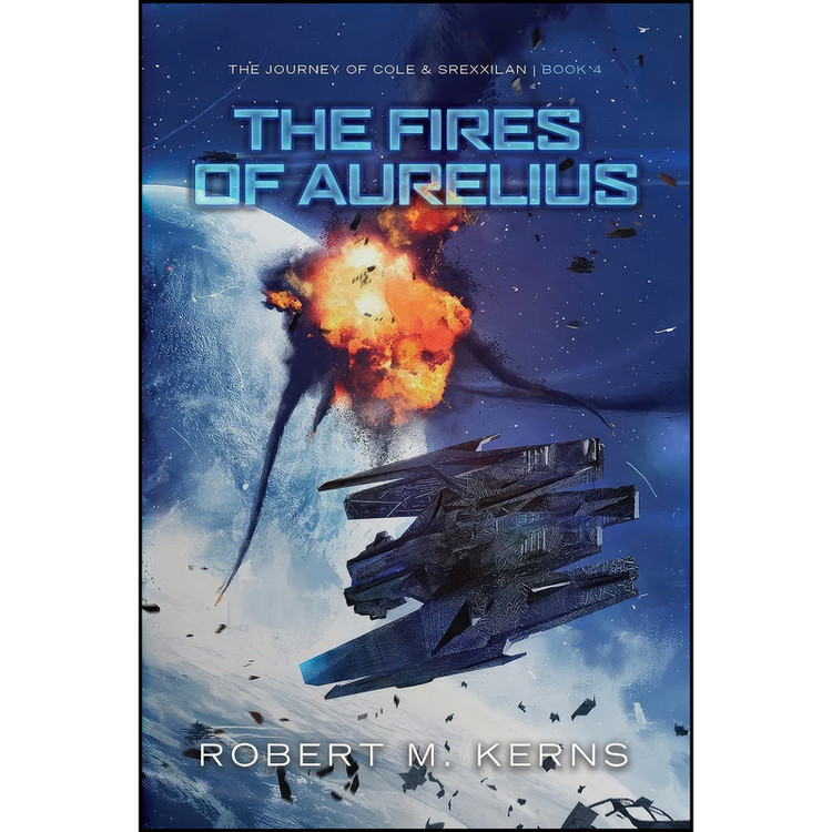 کتاب The Fires of Aurelius اثر Robert M. Kerns انتشارات Knightsfall Press