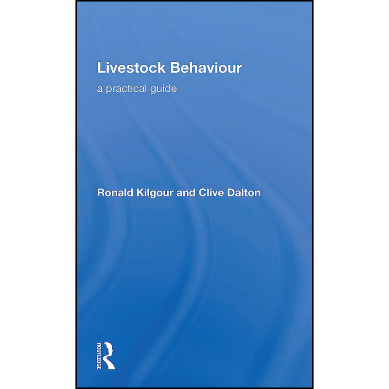 کتاب Livestock Behaviour اثر Ronald Kilgour انتشارات تازه ها