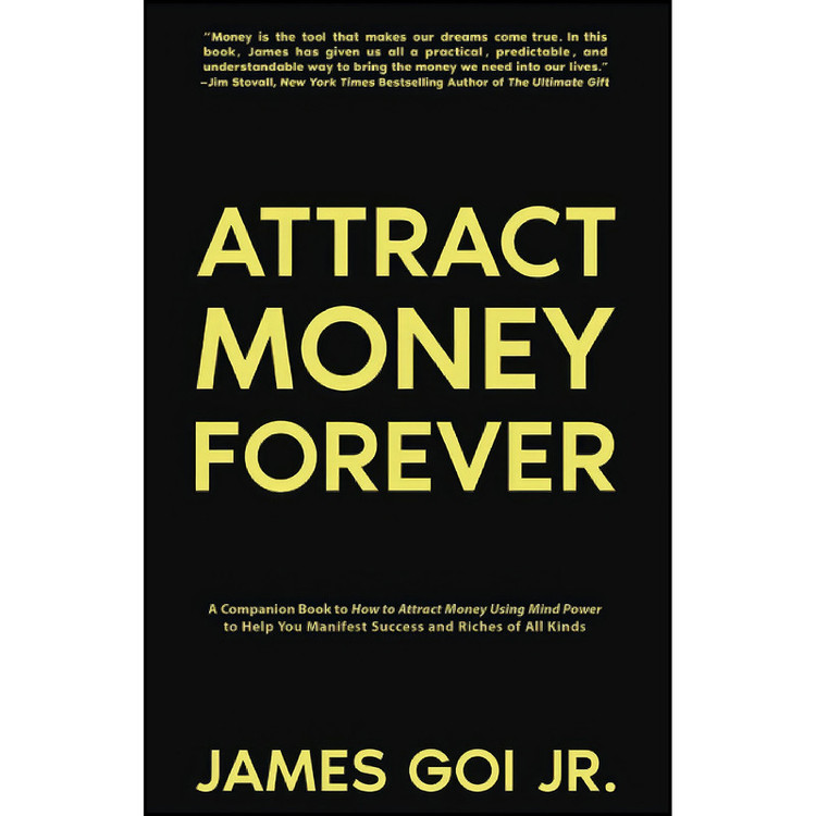 کتاب Attract Money Forever اثر James Goi Jr. انتشارات تازه ها