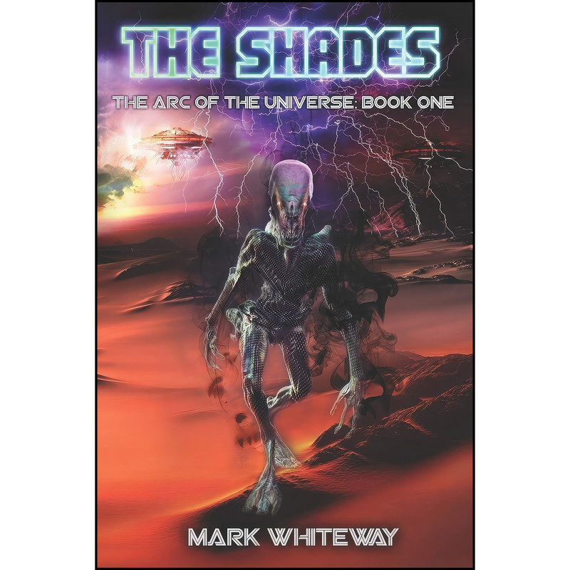 کتاب The Arc of the Universe; Book One اثر Mark Whiteway انتشارات تازه ها