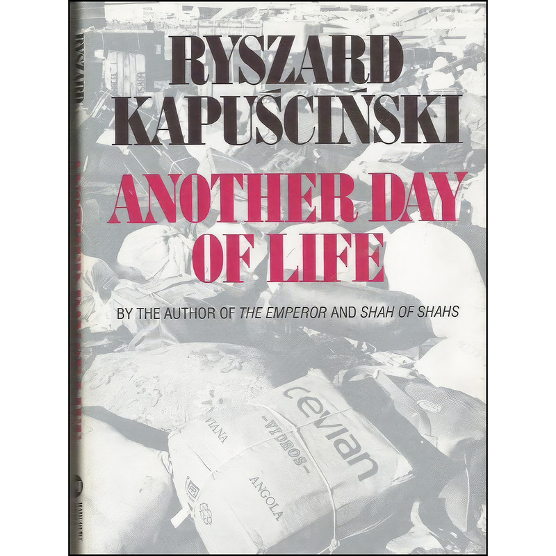 کتاب Another Day of Life اثر Ryszard Kapuscinski انتشارات Harcourt