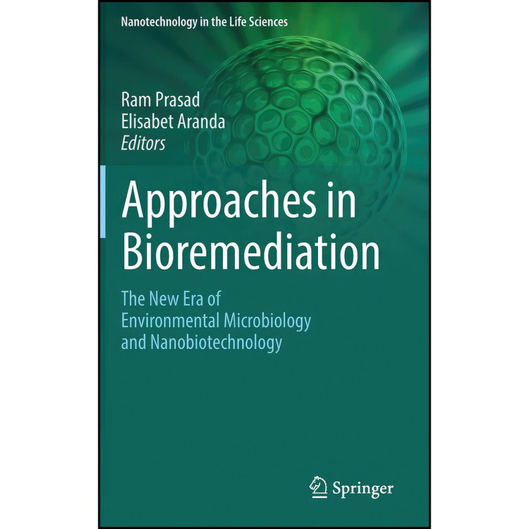 کتاب Approaches in Bioremediation اثر Ram Prasad and Elisabet Aranda انتشارات Springer