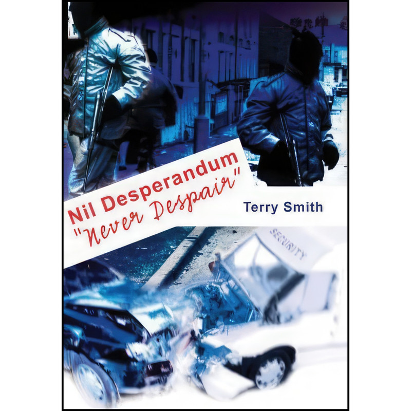 کتاب Nil Desperandum اثر Terry Smith انتشارات Apex Publishing Ltd, Essex
