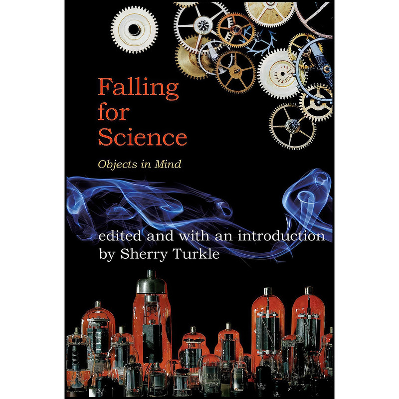 کتاب Falling for Science اثر Sherry Turkle انتشارات The MIT Press