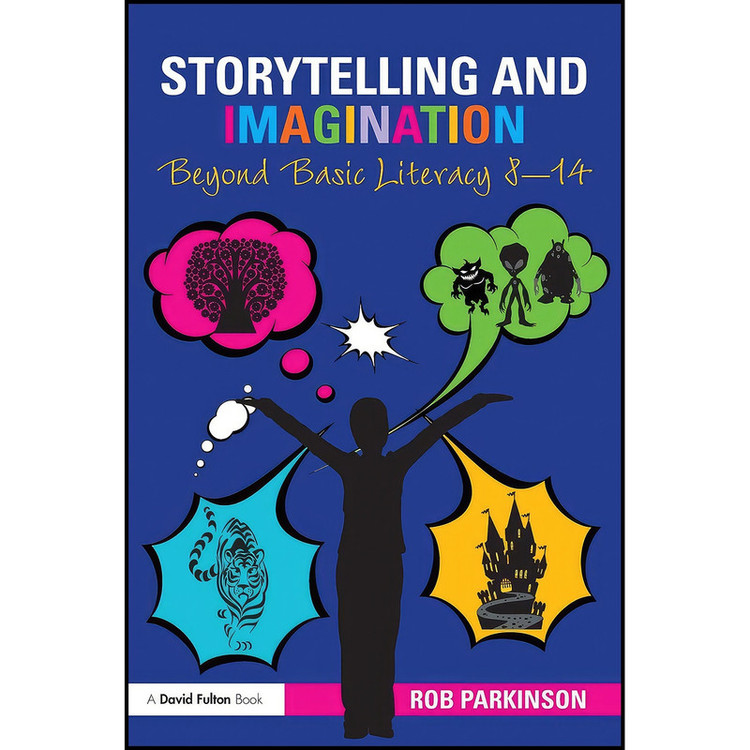 کتاب Storytelling and Imagination اثر Rob Parkinson انتشارات بله