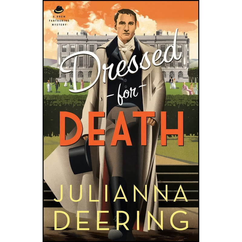 کتاب Dressed for Death  اثر Julianna Deering انتشارات Bethany House Publishers