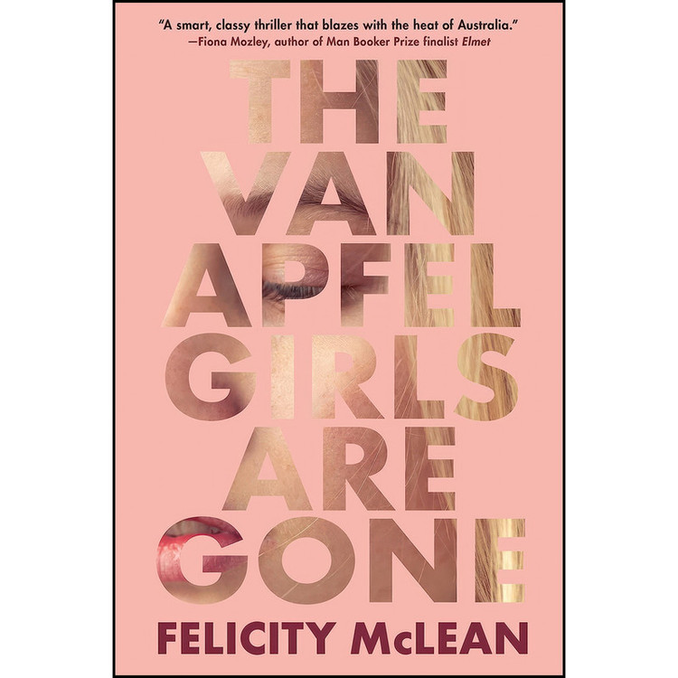 کتاب The Van Apfel Girls Are Gone اثر Felicity McLean انتشارات Algonquin Books