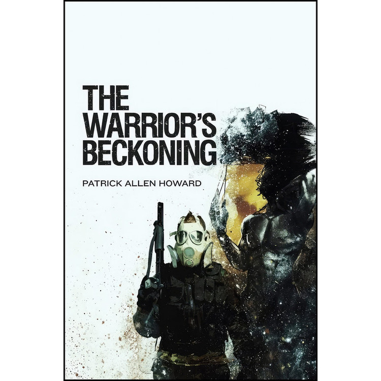 کتاب The Warriors Beckoning اثر Patrick Howard انتشارات تازه ها