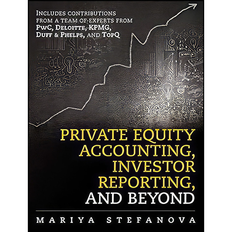کتاب Private Equity Accounting Investor Reporting and Beyond اثر جمعي از نويسندگان انتشارات Ft Pr