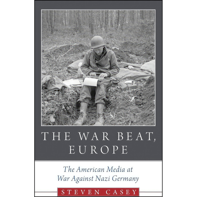 کتاب The War Beat, Europe اثر Steven Casey انتشارات Oxford University Press