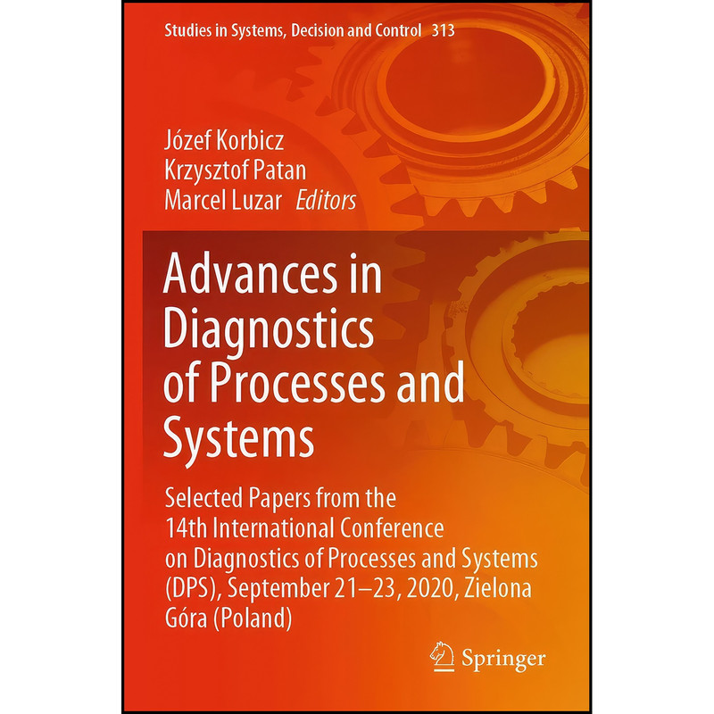 کتاب Advances in Diagnostics of Processes and Systems اثر جمعي از نويسندگان انتشارات تازه ها