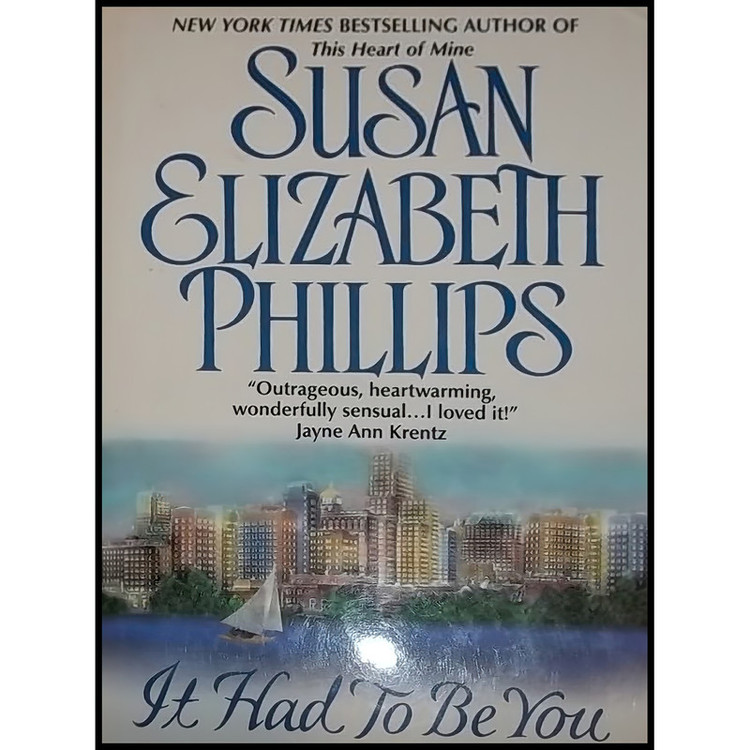 کتاب It Had to Be You اثر Susan Elizabeth Phillips انتشارات Avon Books