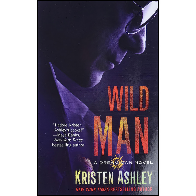 کتاب Wild Man اثر Kristen Ashley انتشارات Forever