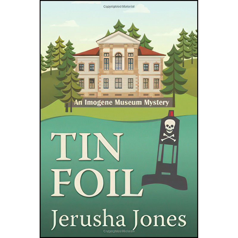 کتاب Tin Foil اثر Jerusha Jones انتشارات Thomas & Mercer