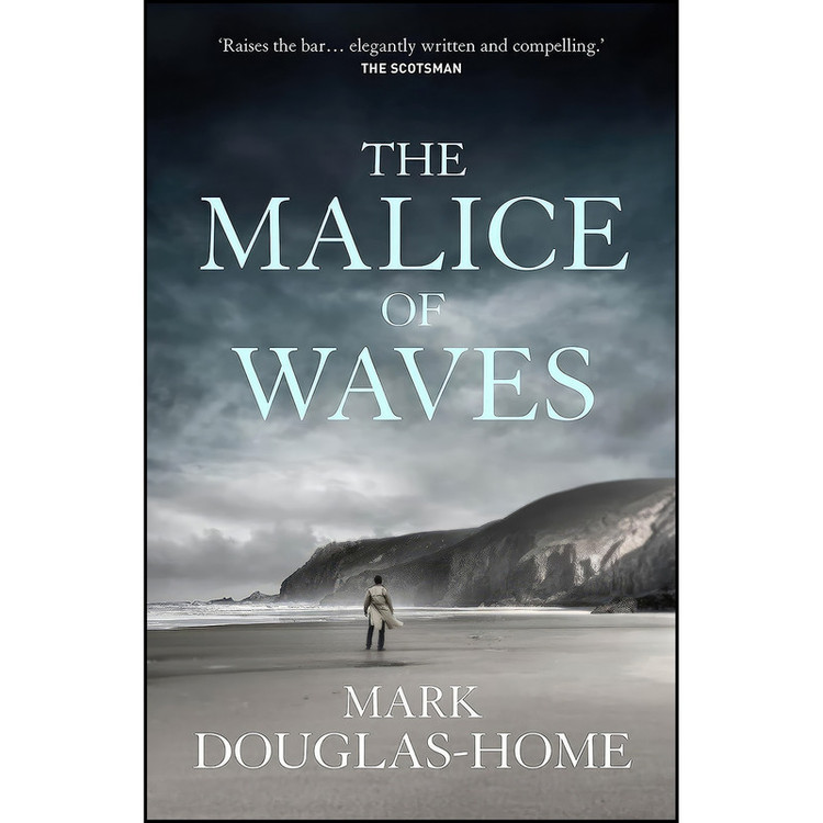 کتاب The Malice of Waves اثر Mark Douglas-Home انتشارات Michael Joseph