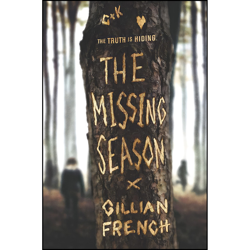 کتاب The Missing Season اثر Gillian French انتشارات HarperTeen