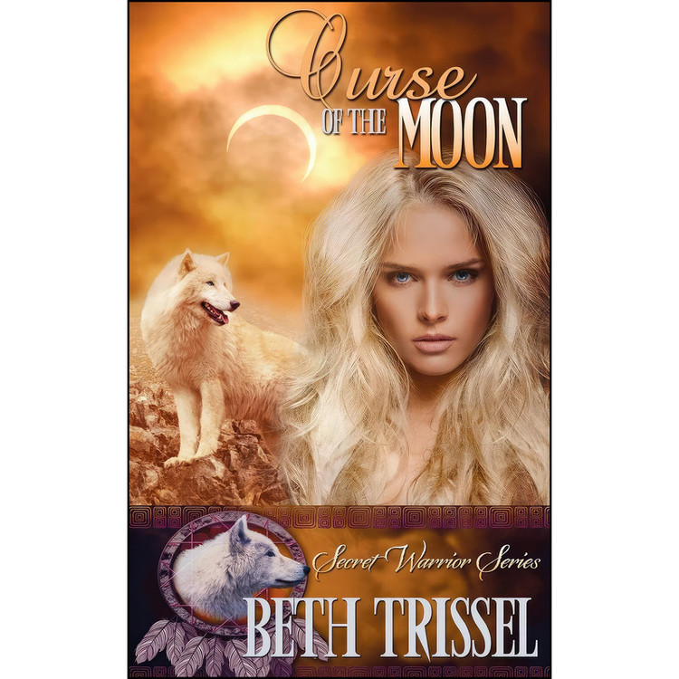 کتاب Curse of the Moon اثر Beth Trissel انتشارات The Wild Rose Press, Inc.