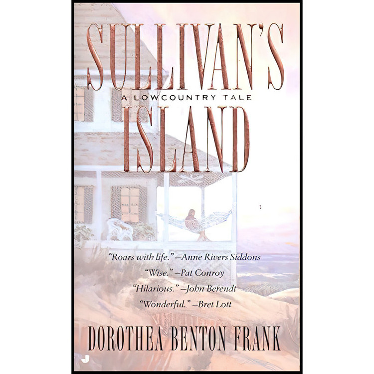 کتاب Sullivan,s Island اثر Dorothea Benton Frank انتشارات Berkley