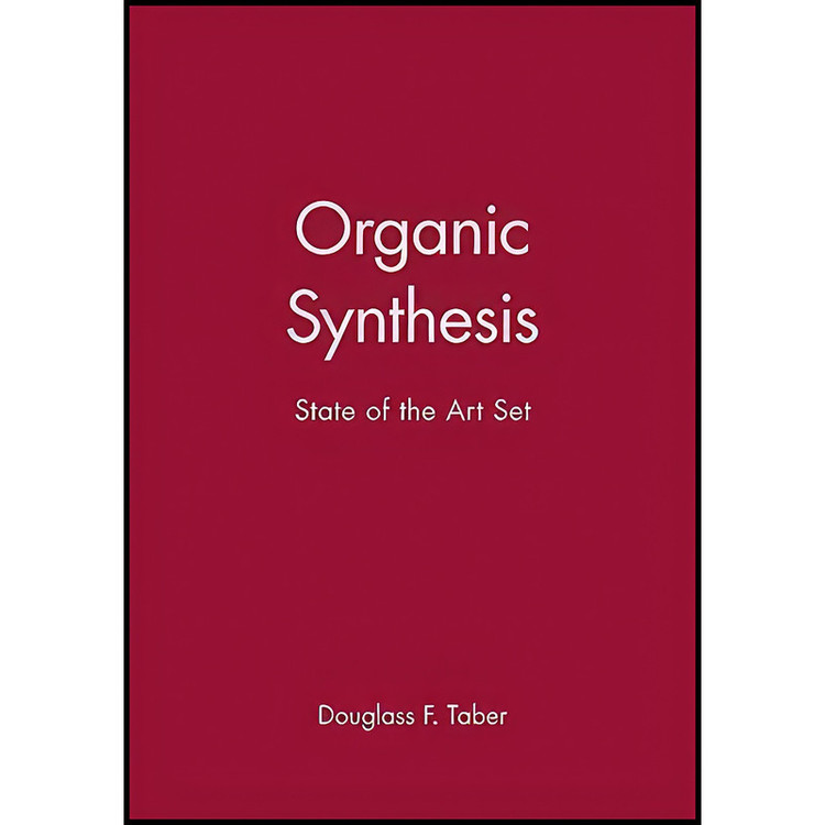 کتاب Organic Synthesis اثر D. F. Taber انتشارات Wiley-Interscience