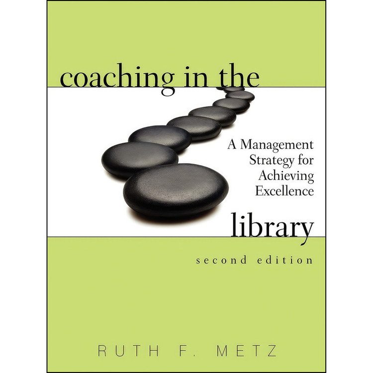 کتاب Coaching in the Library اثر Ruth F. Metz انتشارات ALA Editions