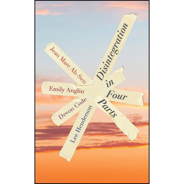 کتاب Disintegration in Four Parts اثر جمعي از نويسندگان انتشارات Coach House Books