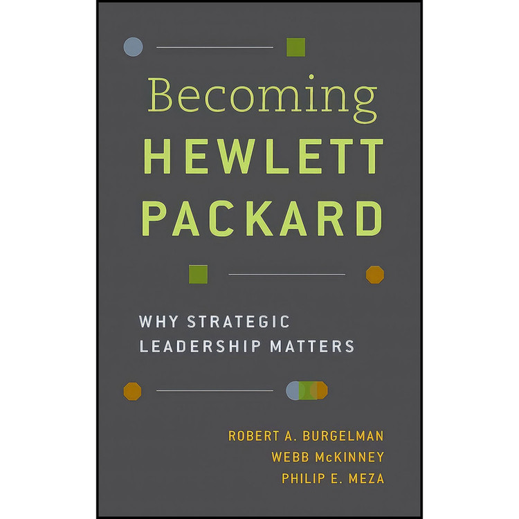 کتاب Becoming Hewlett Packard اثر جمعي از نويسندگان انتشارات Oxford University Press
