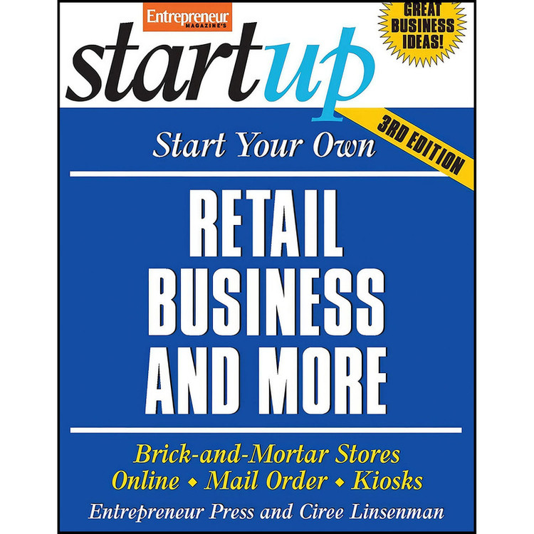 کتاب Start Your Own Retail Business And More اثر جمعي از نويسندگان انتشارات Entrepreneur Press