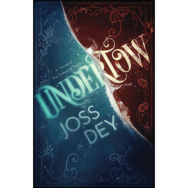 کتاب Undertow اثر Joss Dey انتشارات تازه ها