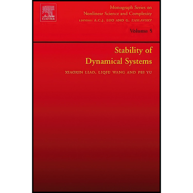 کتاب Stability of Dynamical Systems اثر Xiaoxin Liao انتشارات تازه ها