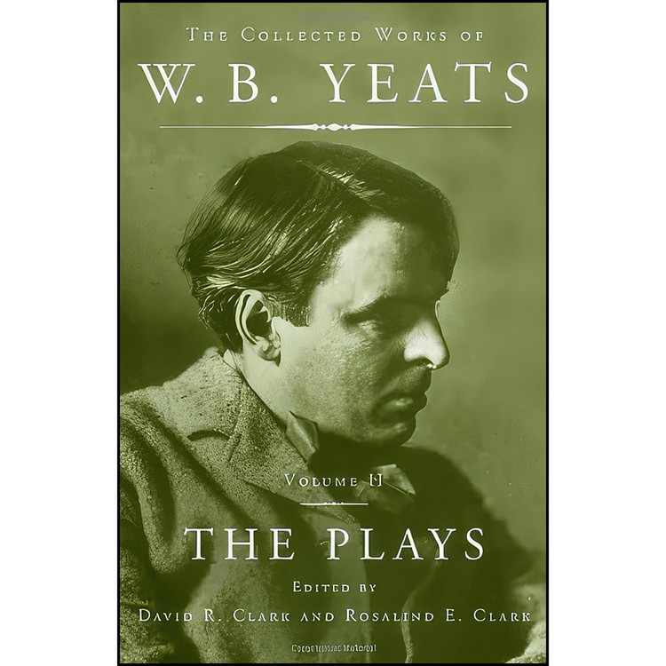 کتاب The Collected Works of W.B. Yeats Vol. II اثر W. B. Yeats انتشارات Scribner