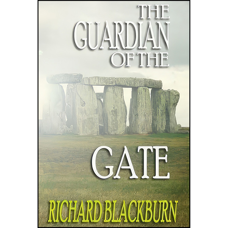 کتاب The Guardian of the Gate اثر Richard Blackburn انتشارات Lachesis Pub