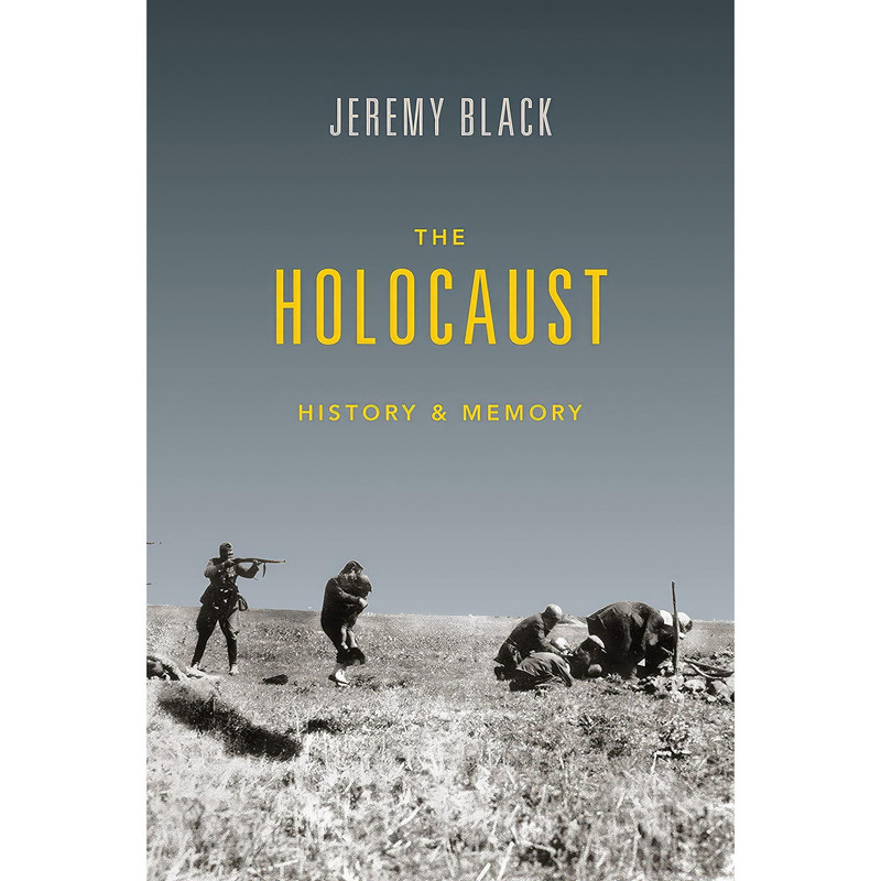 کتاب The Holocaust اثر Jeremy Black انتشارات Indiana University Press