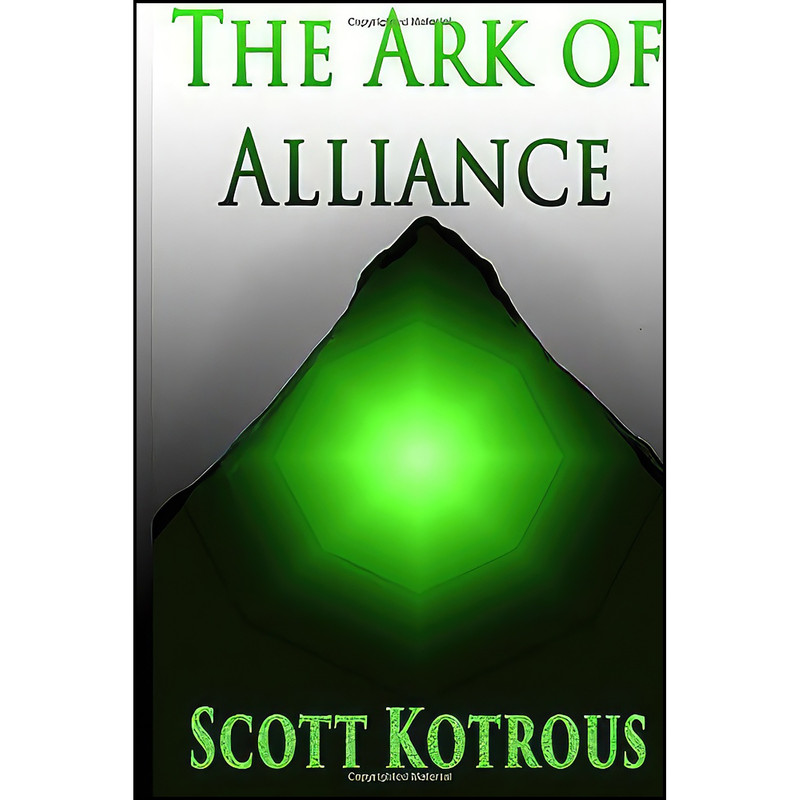 کتاب The Ark of Alliance اثر Scott Kotrous انتشارات تازه ها