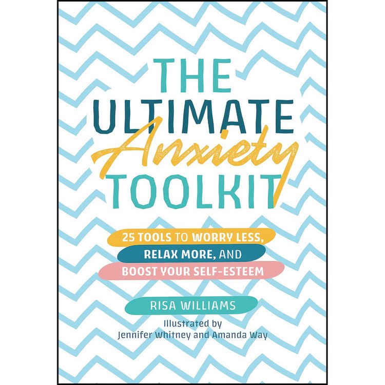 کتاب The Ultimate Anxiety Toolkit اثر Risa Williams انتشارات Jessica Kingsley Publishers