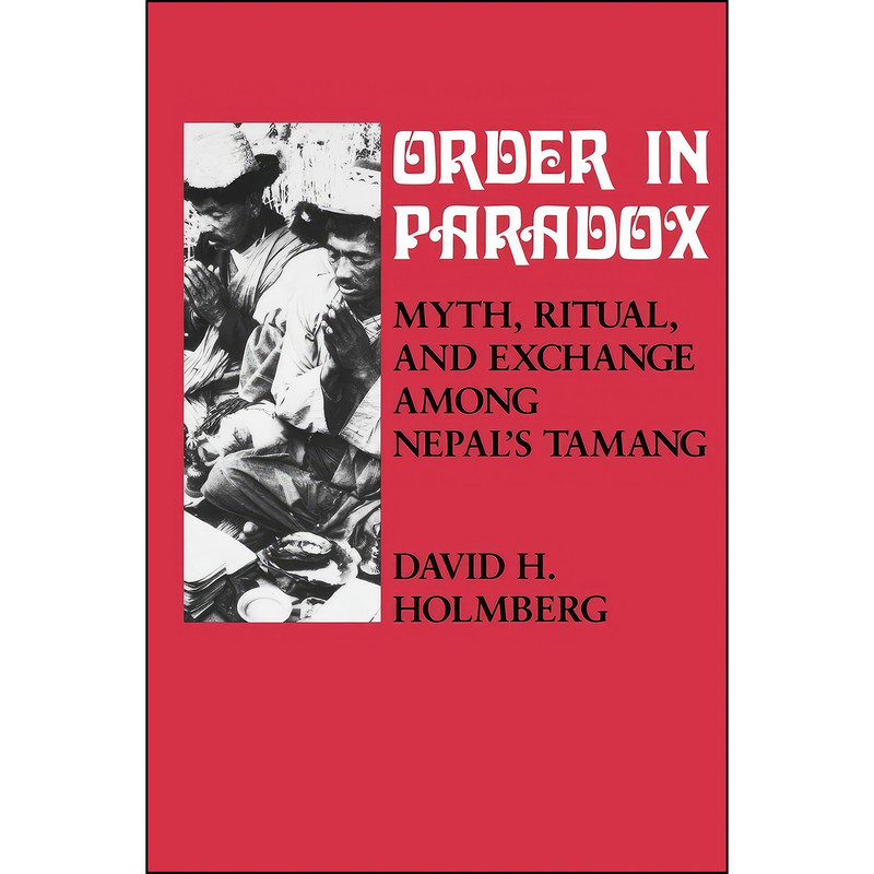 کتاب Order in Paradox اثر David Holmberg انتشارات Cornell University Press