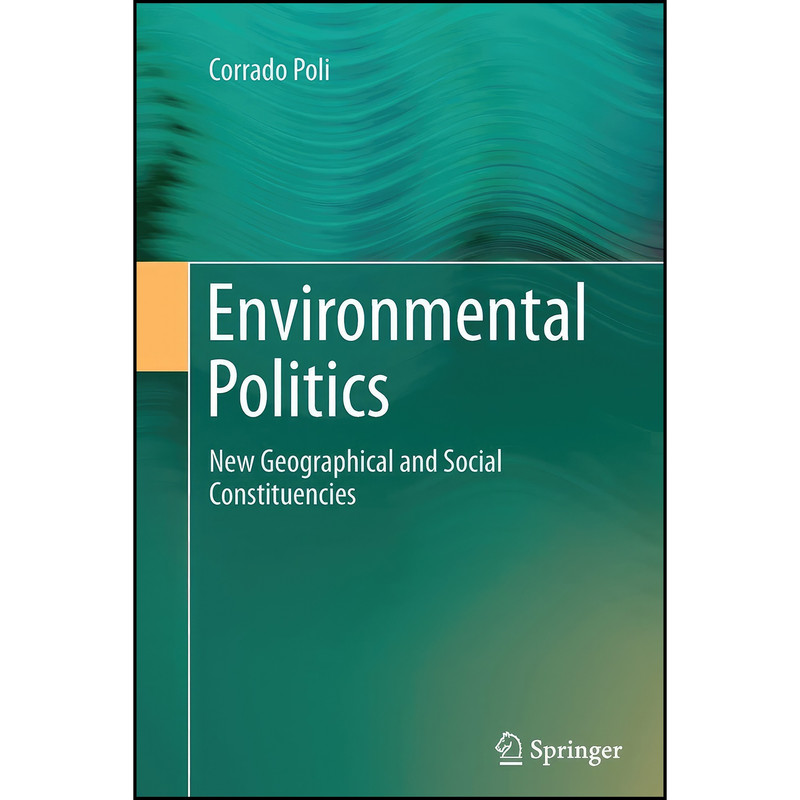 کتاب Environmental Politics اثر Corrado Poli انتشارات Springer