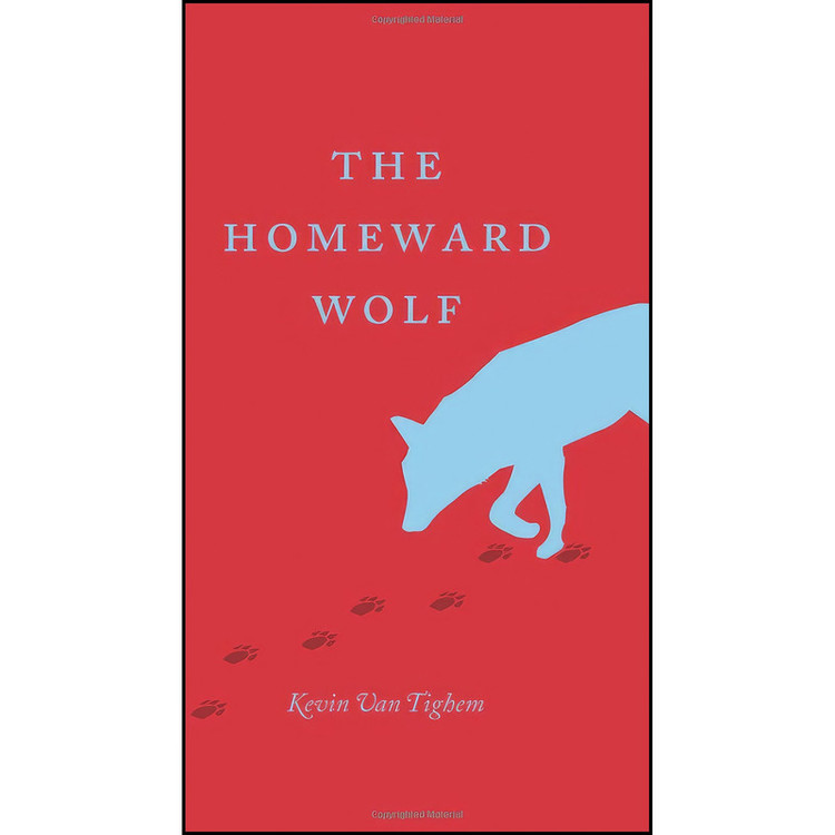 کتاب The Homeward Wolf اثر Kevin Van Tighem انتشارات RMB | Rocky Mountain Books