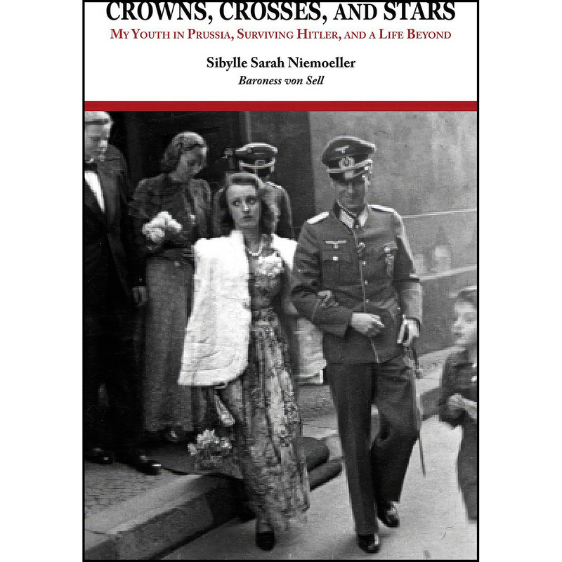 کتاب Crowns, Crosses, and Stars اثر Sybil von Sell Niemoller انتشارات Purdue University Press