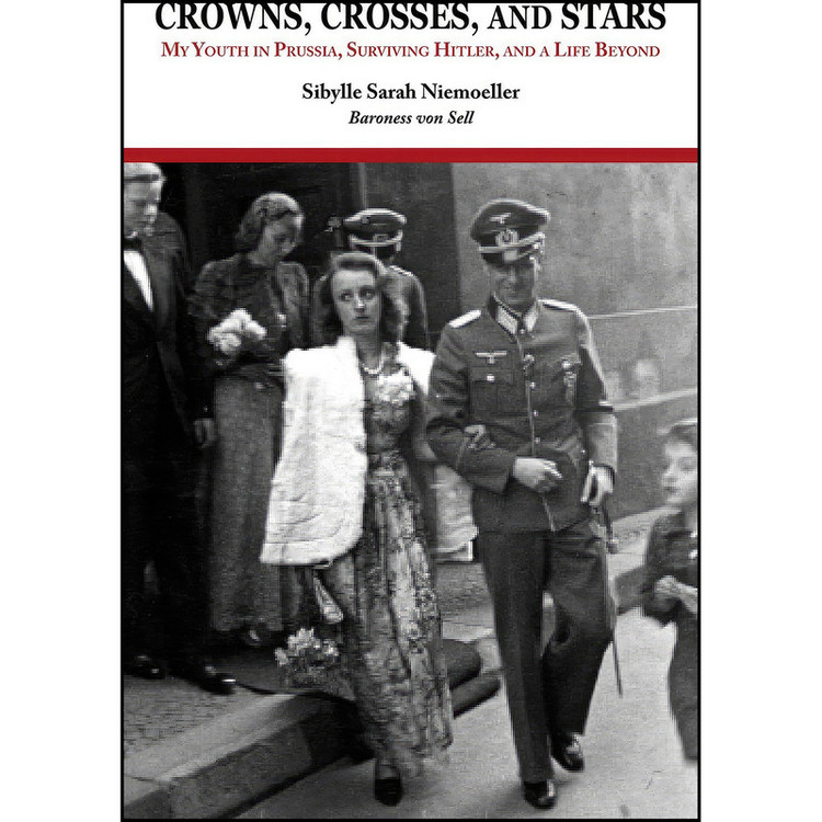 کتاب Crowns, Crosses, and Stars اثر Sybil von Sell Niemoller انتشارات Purdue University Press