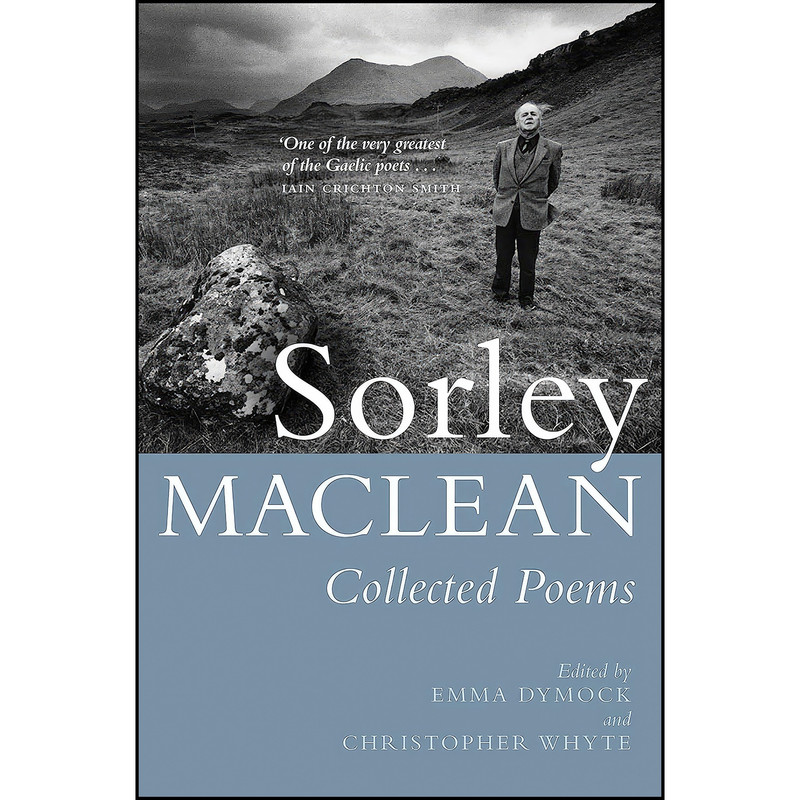 کتاب Sorley MacLean اثر جمعي از نويسندگان انتشارات Birlinn Ltd