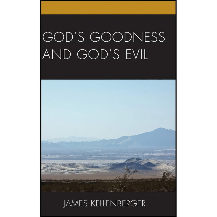کتاب Gods Goodness and Gods Evil اثر James Kellenberger انتشارات Lexington Books