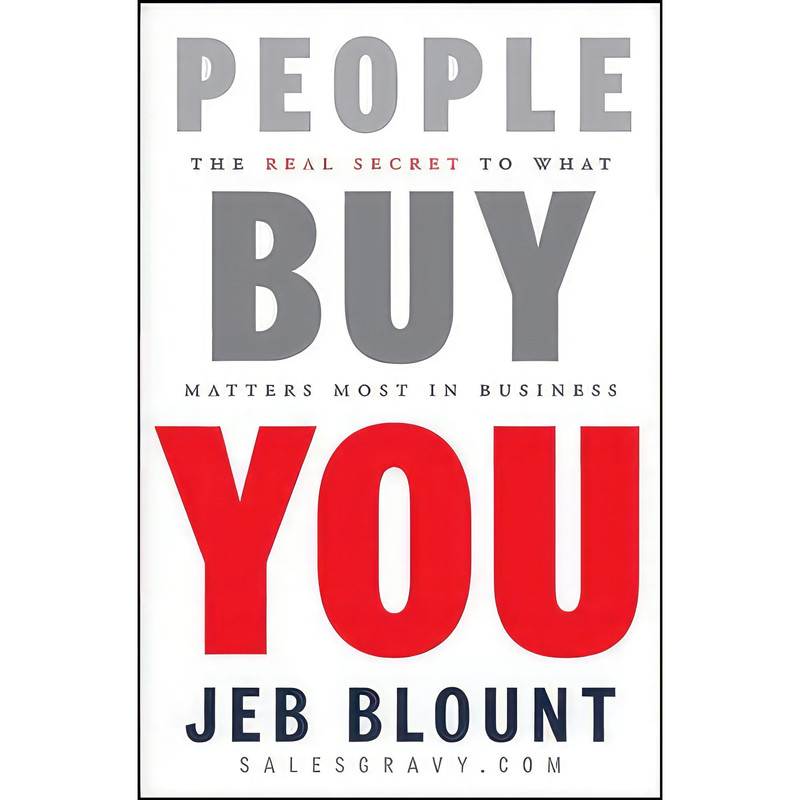 کتاب People Buy You اثر Jeb Blount انتشارات Wiley